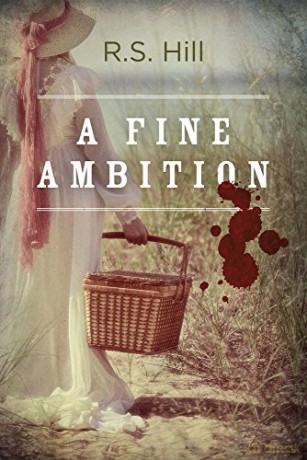 A Fine Ambition - R. S. Hill [KSIĄŻKA]