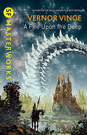 A Fire Upon the Deep S.F. MASTERWORKS - Vernor Vinge [KSIĄŻKA]