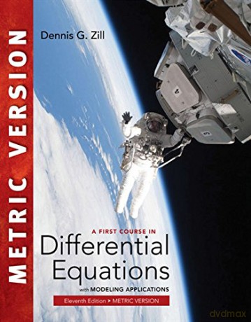 A First Course in Differential Equations with Modeling Applications, International Metric Edition - Dennis Zill [KSIĄŻKA]