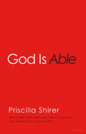 God Is Able Pb - Priscilla Shirer [KSIĄŻKA]