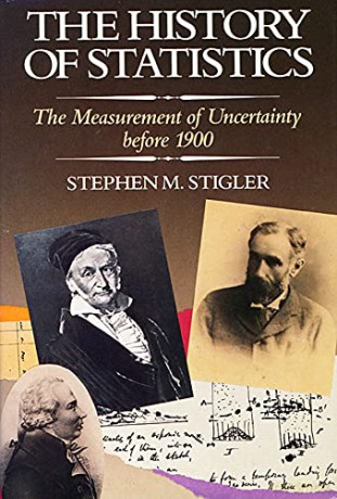 The History Of Statistics: The Measurement Of Uncertainty Before 1900 - Sm Stigler [KSIĄŻKA]