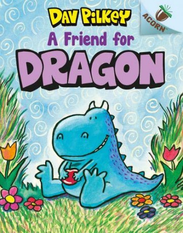A Friend For Dragon Acorn - Dav Pilkey [KSIĄŻKA]