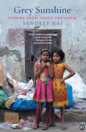 Grey Sunshine: Stories From Teach For India - Sandeep Rai [KSIĄŻKA]