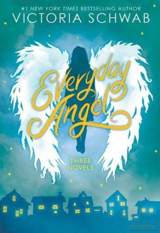 Everyday Angel (3 Book Bind-Up) - Victoria Schwab [KSIĄŻKA]