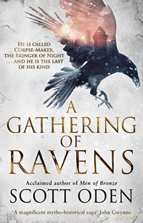 A Gathering of Ravens - Scott Oden [KSIĄŻKA]