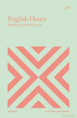 English Hours - Ferran Soldevila [KSIĄŻKA]