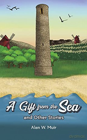 A Gift from the Sea and Other Stories - Alan W. Muir [KSIĄŻKA]