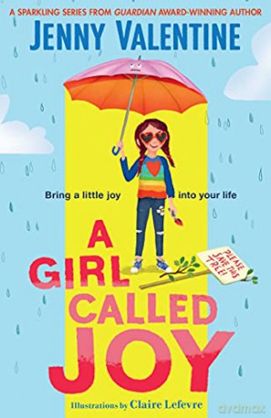 A Girl Called Joy: Sunday Times Children's Book of the Week - Jenny Valentine [KSIĄŻKA]