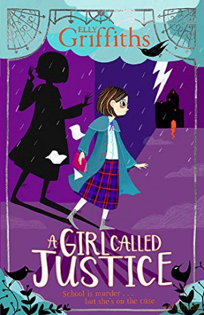 A Girl Called Justice: Book 1 - Elly Griffiths [KSIĄŻKA]