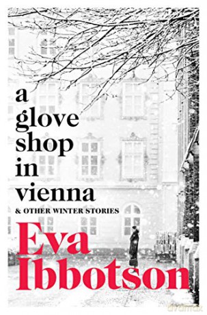 A Glove Shop in Vienna and Other Stories - Eva Ibbotson [KSIĄŻKA]