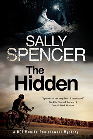 The Hidden: A British Police Procedural Set In 1970's England: 12 (A Monika Paniatowski Mystery, 12) - Sally Spencer [KSIĄŻKA]
