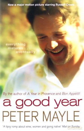 A Good Year: A feel-good read to warm your heart - Peter Mayle [KSIĄŻKA]