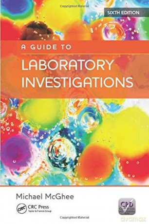 A Guide to Laboratory Investigations, 6th Edition - Mike McGhee [KSIĄŻKA]