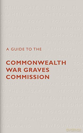 A Guide to The Commonwealth War Graves Commission - Catherine Lawson [KSIĄŻKA]