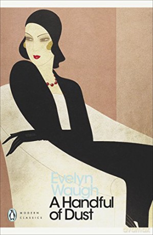 A Handful Of Dust (Penguin Modern Classics) - Evelyn Waugh [KSIĄŻKA]