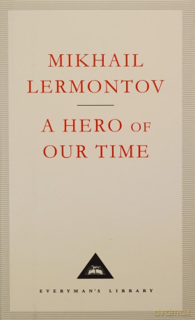 A Hero Of Our Time: Mikhail Lermontov - Mikhail Lermontov [KSIĄŻKA]