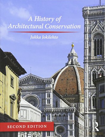 A History of Architectural Conservation - Jukka Jokilehto [KSIĄŻKA]