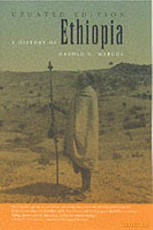 A History of Ethiopia - Harold G Marcus [KSIĄŻKA]