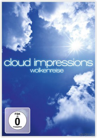 Cloud Impressions/Wolkenreise [DVD]