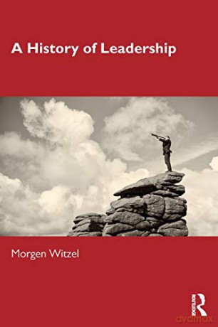 A History of Leadership - Morgen Witzel [KSIĄŻKA]