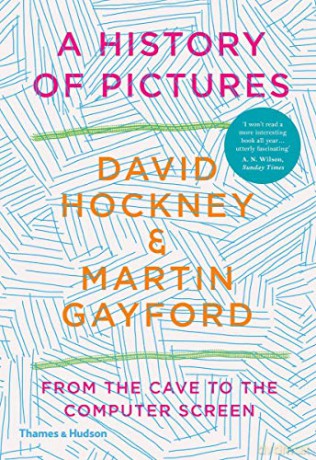 A History of Pictures: From the Cave to the Computer Screen - David Hockney [KSIĄŻKA]