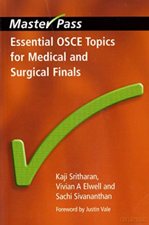 Essential Osce Topics For Medical And Surgical Finals (Masterpass) - Kaji Sritharan [KSIĄŻKA]