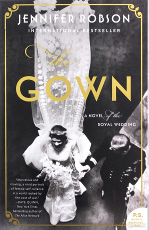 The Gown: A Novel Of The Royal Wedding - Jennifer Robson [KSIĄŻKA]