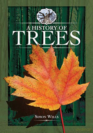 A History of Trees - Simon Wills [KSIĄŻKA]