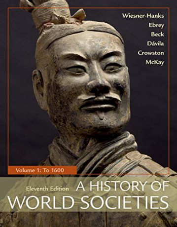 A History of World Societies, Volume 1: To 1600 - Merry E Wiesner-Hanks [KSIĄŻKA]