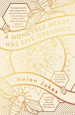 A Honeybee Heart Has Five Openings - Helen Jukes [KSIĄŻKA]