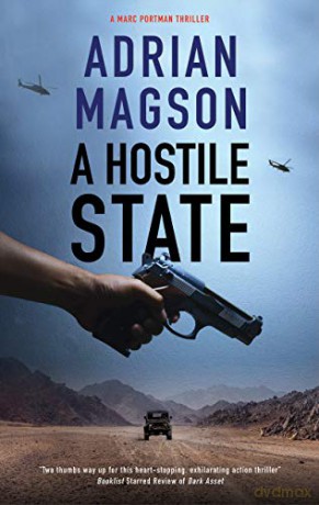 A Hostile State: 5 A Marc Portman thriller, 5 - Adrian Magson [KSIĄŻKA]