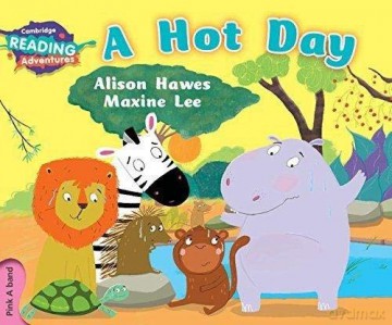 A Hot Day Pink A Band Cambridge Reading Adventures - Alison Hawes [KSIĄŻKA]