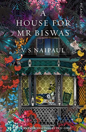 A House for Mr Biswas: Picador Classic - Sir V. S. Naipaul [KSIĄŻKA]