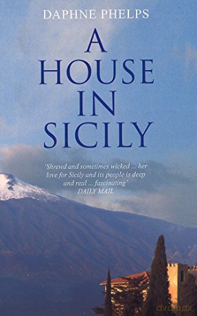 A House In Sicily - Daphne Phelps [KSIĄŻKA]