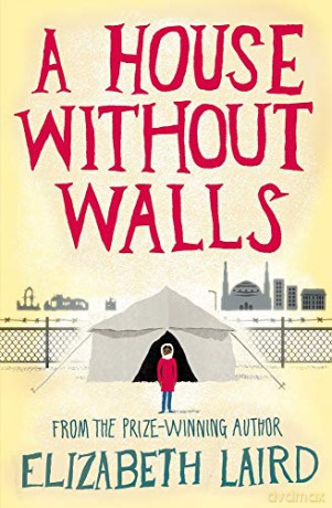 A House Without Walls - Elizabeth Laird [KSIĄŻKA]