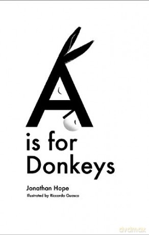 A IS FOR DONKEYS - An Alphabetical Adventure - Jonathan Hope [KSIĄŻKA]