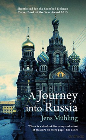 A Journey into Russia Armchair Traveller - Jens Muhling [KSIĄŻKA]