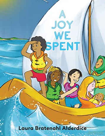 A Joy We Spent - Laura Bratenahl Alderdice [KSIĄŻKA]