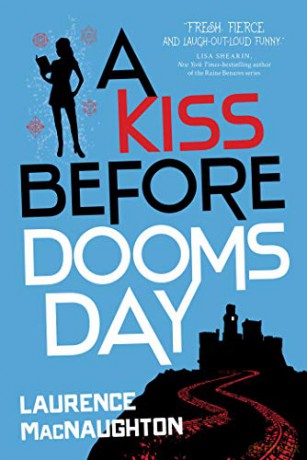 A Kiss Before Doomsday: A Dru Jasper Novel: 2 - Laurence MacNaughton [KSIĄŻKA]