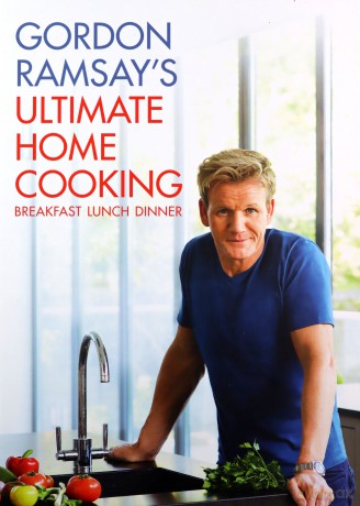 Gordon Ramsay's Ultimate Home Cooking [KSIĄŻKA]