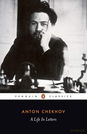 A Life in Letters Penguin Classics - Anton Chekhov [KSIĄŻKA]