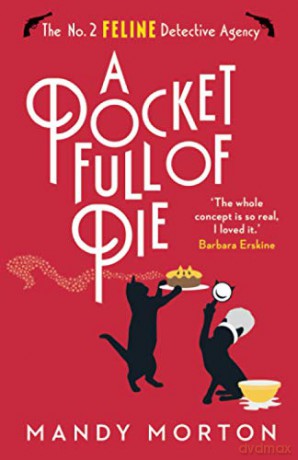 A Pocket Full of Pie The No. 2 Feline Detective Agency - Mandy Morton [KSIĄŻKA]