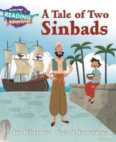 A Tale of Two Sinbads 3 Explorers Cambridge Reading Adventures - Ian Whybrow [KSIĄŻKA]