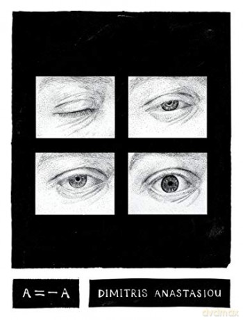 A=-A - Dimitris Anastasiou [KSIĄŻKA]