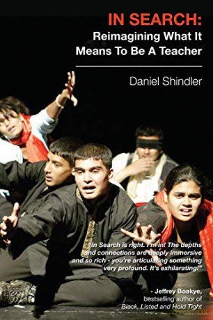 In Search: Reimagining What It Means To Be A Teacher - Daniel Shindler [KSIĄŻKA]