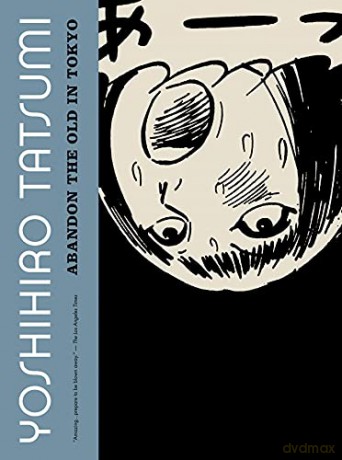 Abandon the Old in Tokyo - Yoshihiro Tatsumi [KSIĄŻKA]
