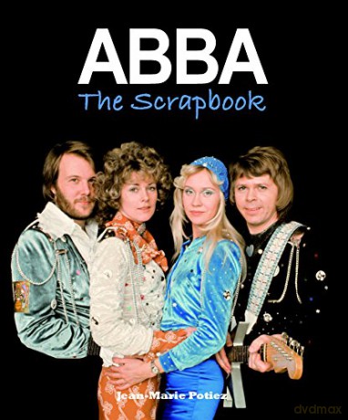 ABBA: The Scrapbook - Jean-Marie Potiez [KSIĄŻKA]