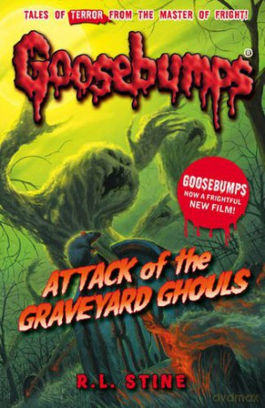 Attack Of The Graveyard Ghouls (Goosebumps) - R.L. Stine [KSIĄŻKA]