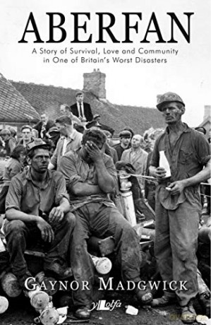 Aberfan - A Story of Survival, Love and Community in One of Britain's Worst Disasters - Gaynor Madgwick [KSIĄŻKA]