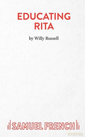 Educating Rita - A Comedy (Acting Edition S.) - Willy Russell [KSIĄŻKA]